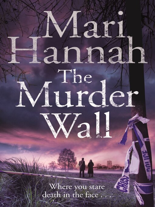 Title details for The Murder Wall by Mari Hannah - Wait list